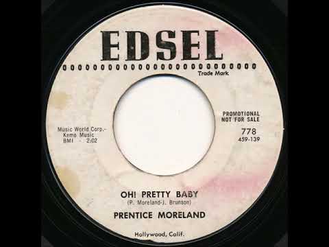 Prentice Moreland — PRENTICE MORELAND & GROUP - PLEASE PLEASE PLEASE / OH! PRETTY BABY  - EDSEL 778 - 1959