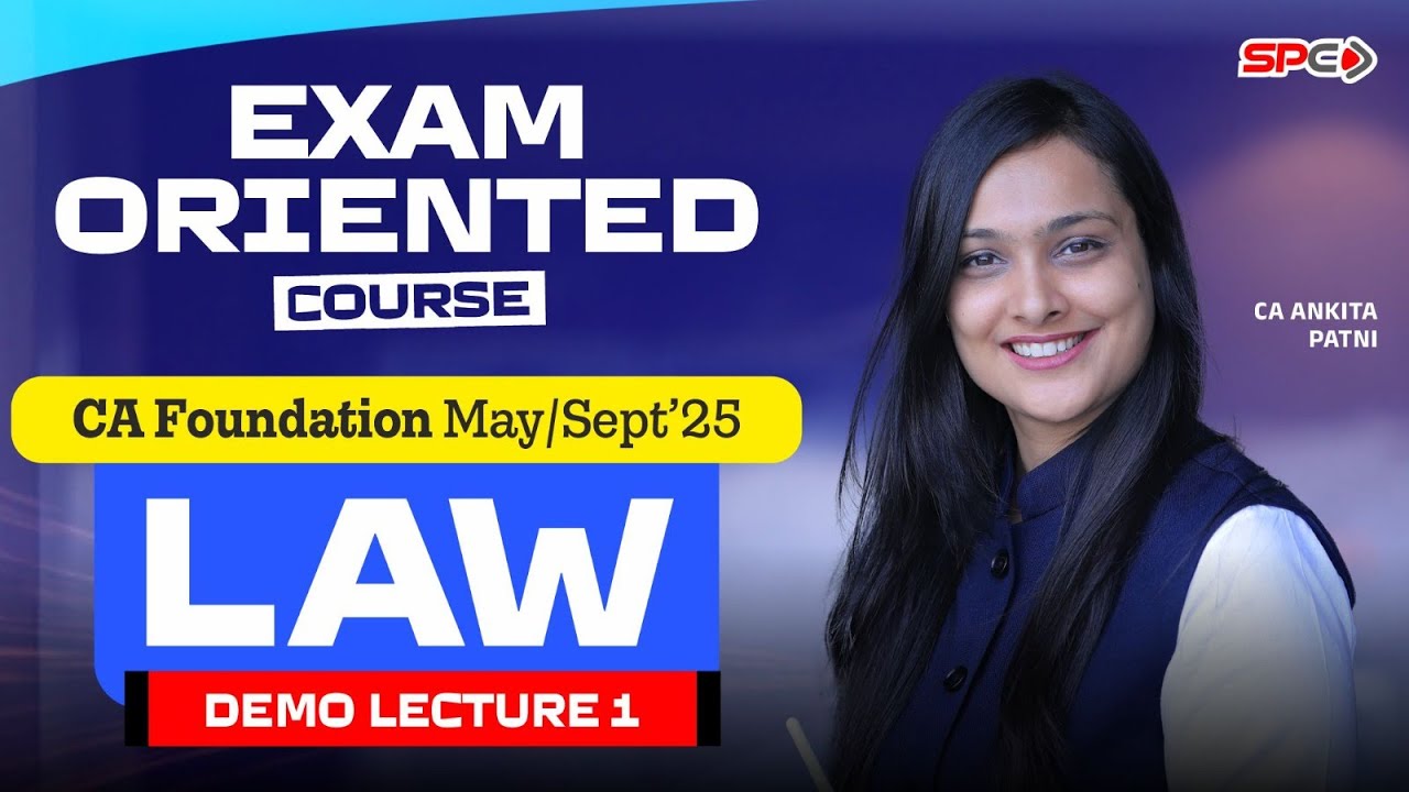 CA Foundation Law Exam Oriented Batch Lecture 1 By CA Ankita Patni ...