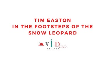 Tim Easton - In the Footsteps of the Snow Leopard