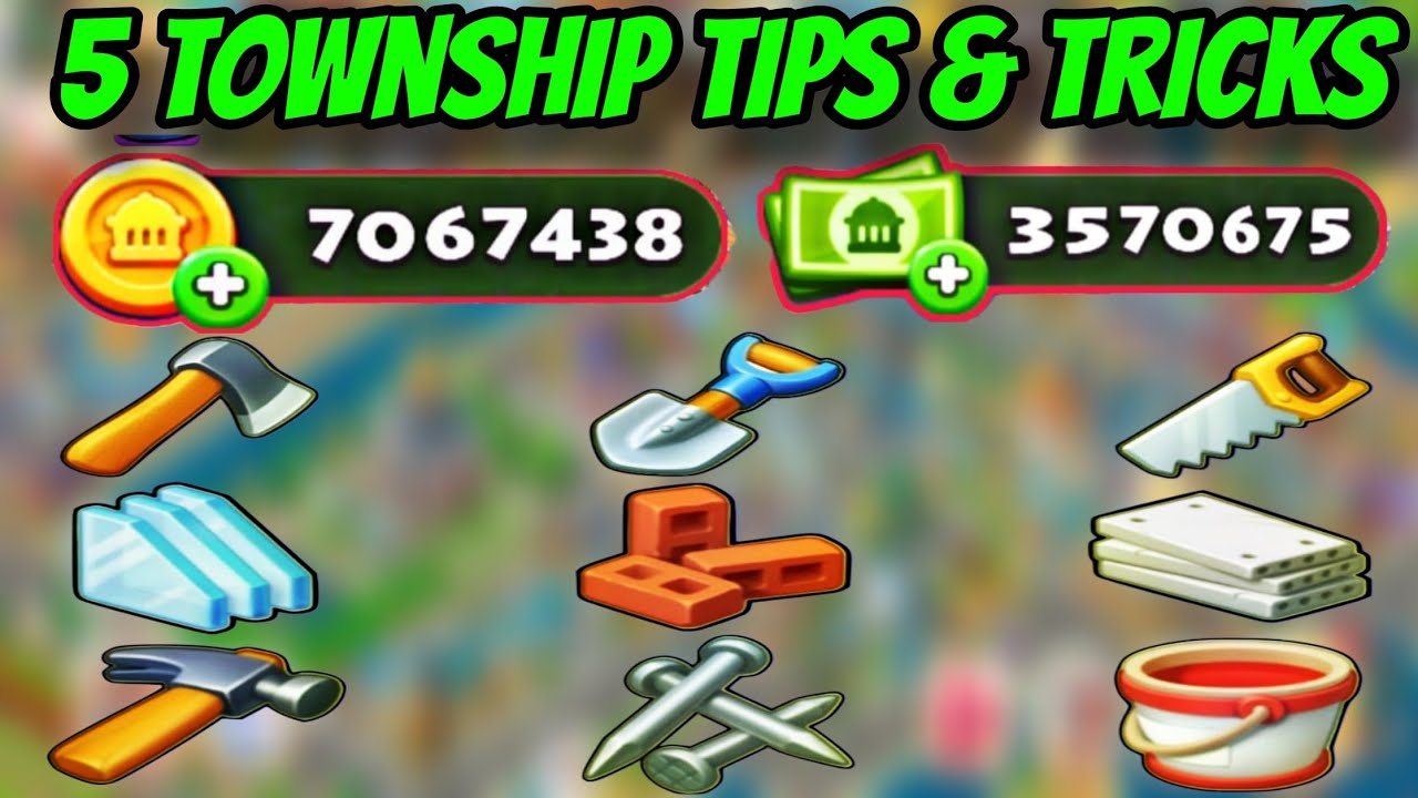 5 Township Tips and Tricks you should know in 2025