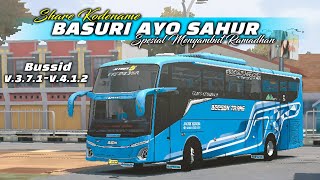 KODENAME BASURI AYO SAHUR | EDISI MENYAMBUT RAMADHAN 🕌 | BUSSID V.3.7.1-V.4.1.2