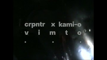 Crpntr X Kami-O - Vimto (Official Video)