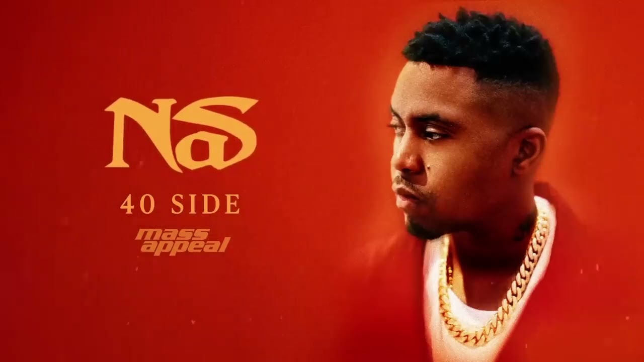 Nas - 40 Side (Official Audio)