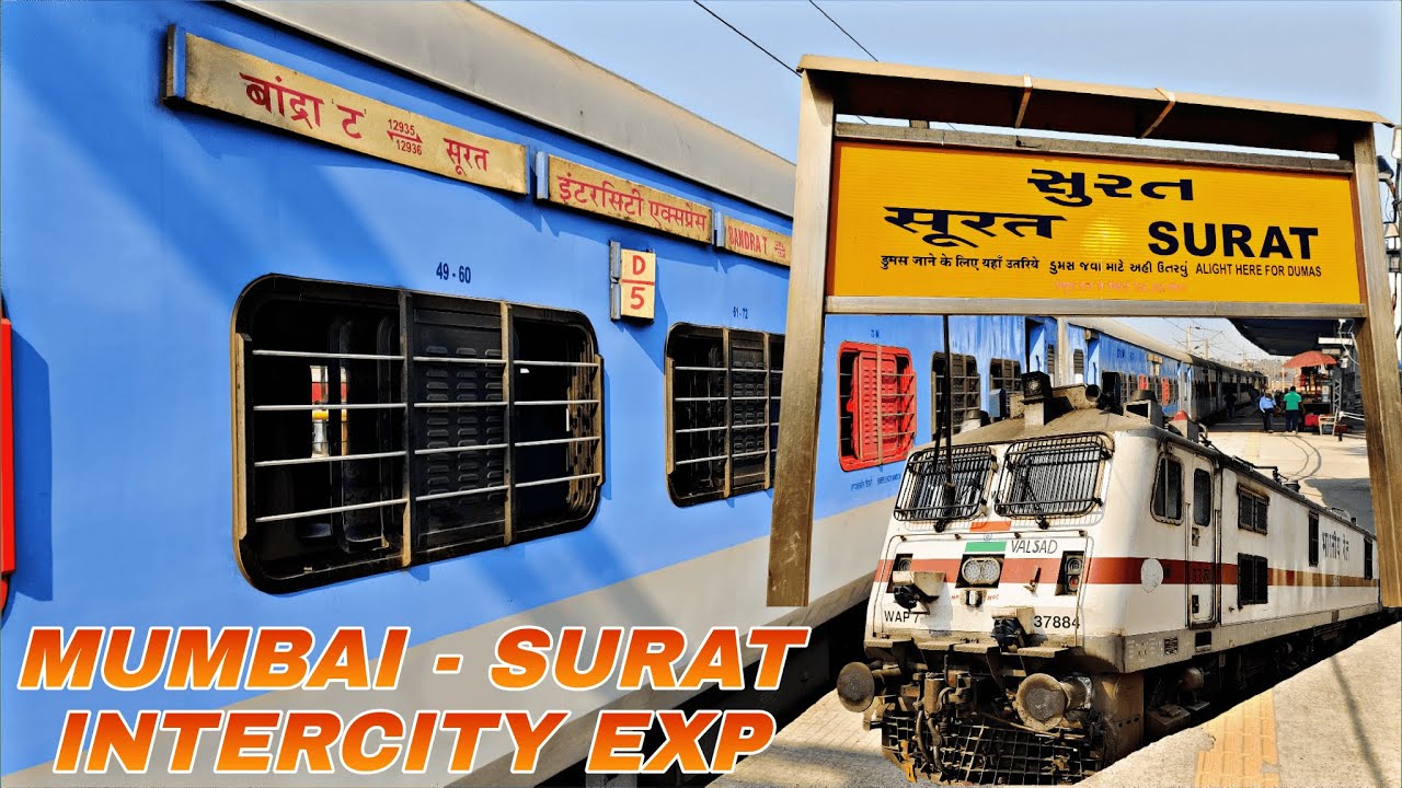 Mumbai to Surat Full Train Journey : 12935 Mumbai Bandra Terminus - Surat Intercity Express