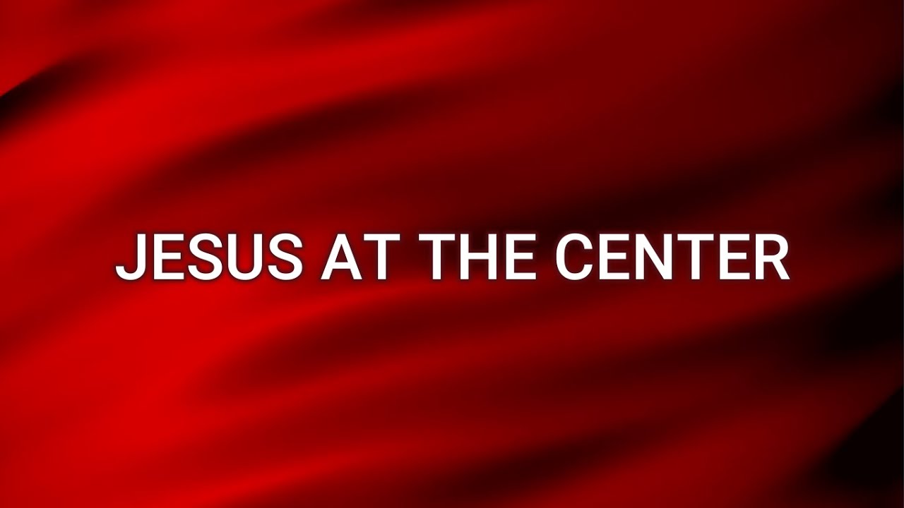 JESUS AT THE CENTER (Lyrics) - Darlene Zschech