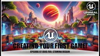 Episode 08 (Part 02) | Fixing Infinite Sprint Bug in Unreal Engine 5