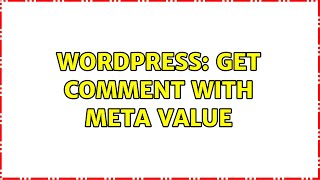 Famous Wordpress: Get Comment With Meta value Net Worth
