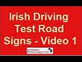 Driving Test Road Signs Ireland - Video 1