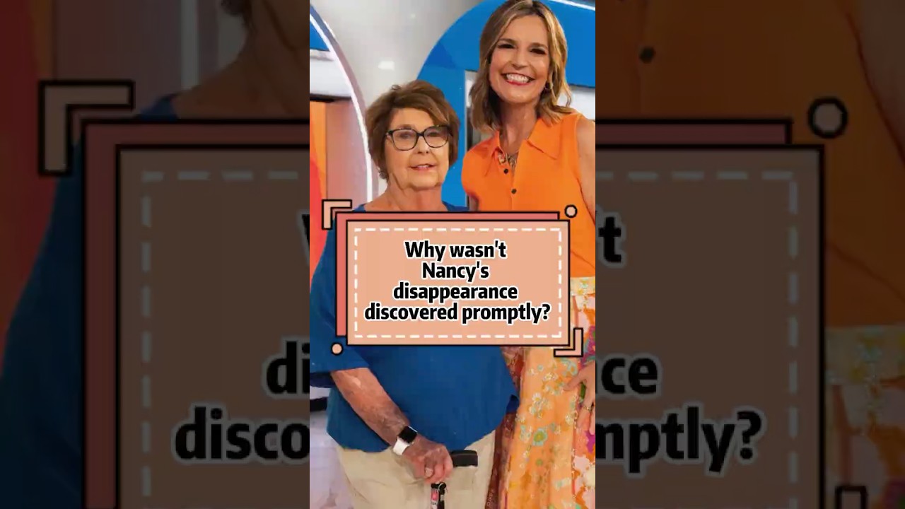 Почему исчезновение Нэнси не было обнаружено оперативно? 