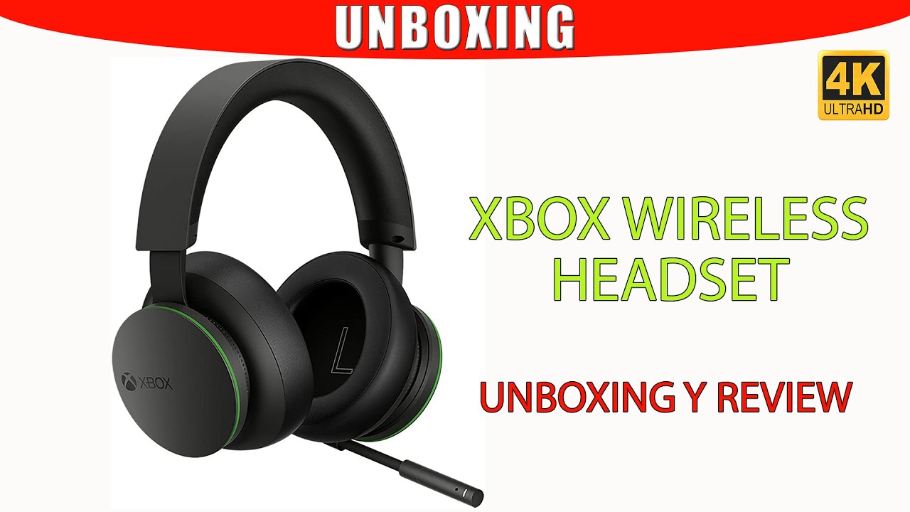 Xbox Wireless Headset, Unboxing y Review de los auriculares oficiales