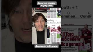 rassegna stampa video #osservatoriogranata #calcio #dnagranata #torinofc #seriea #fvcg #sft #mercato
