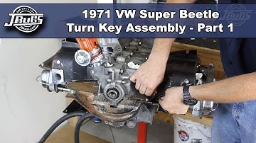 JBugs - 1971 VW Super Beetle - Engine Build Series - Turn Key Assembly - Part 1