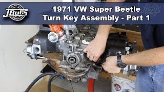JBugs - 1971 VW Super Beetle - Engine Build Series - Turn Key Assembly - Part 1