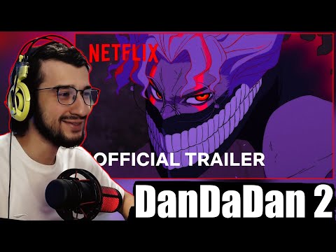 РЕАКЦИЯ НА ТРЕЙЛЕР НОВОГО СЕЗОНА АНИМЕ: ДанДаДан 2 СЕЗОН 2025 | Anime от Netflix | DanDaDan