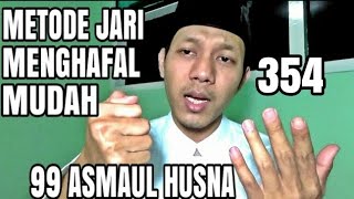 CARA MUDAH MENGHAFAL 99 ASMAUL HUSNA DENGAN JARI--IKUTI PETUNJUK GURU