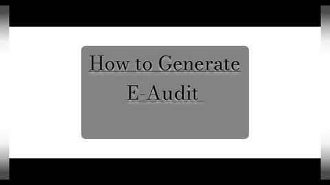 Process of Generating E-Audit