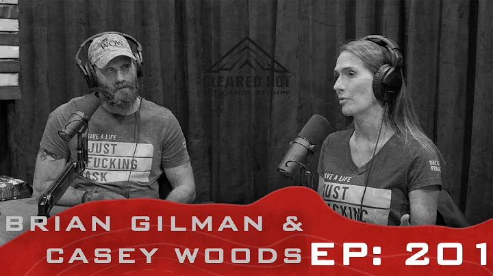 Cleared Hot Episode 201 - Brian Gilman and Casey Woods