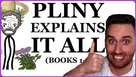 Pliny Explains it All: The Historia Naturalis Abridged (Books I-II): Atrioc Reacts