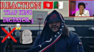 Trap King - Dictator 3 (Freestyle) 🔥🔥||🇩🇿🇹🇳REACTION🇹🇳🇩🇿||🔥🔥#reaction