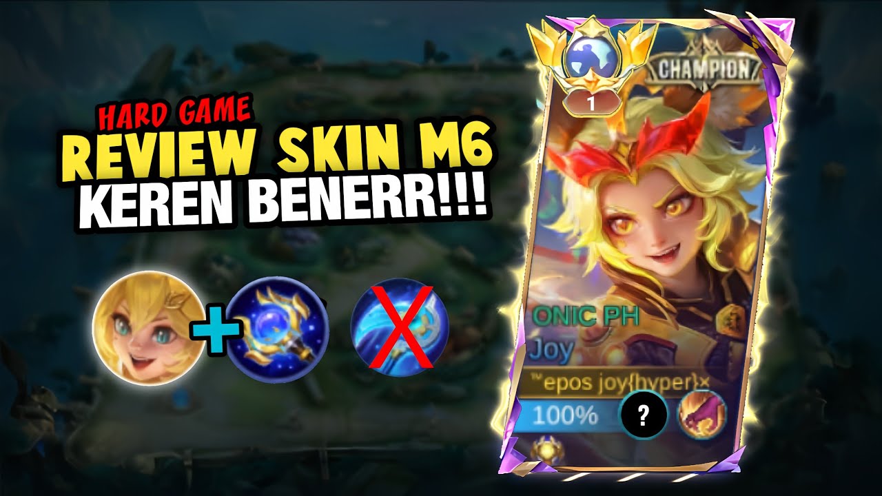 REVIEW SKIN JOY CHAMPION ONIC PH!! GILA KERENN PARAHH SOLO RANK MUSUH FUL CC HARD GAME Mobile legend