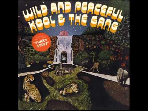 Kool & The Gang - Wild And Peaceful - YouTube