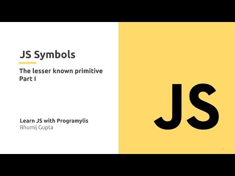 JavaScript Symbols - The Lesser Known Primitive