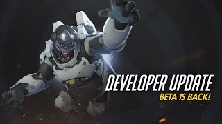 Developer Update | Beta is Back! | Overwatch