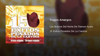 Ramón Ayala - Tragos Amargos.