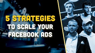Information 5 Copy/Paste Strategies to Scale Your Facebook Ads Update