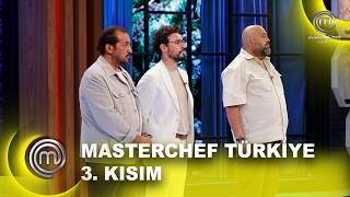 MasterChef Turkiye 2026 3 Kisim 13 08 2026 masterchefturkiye