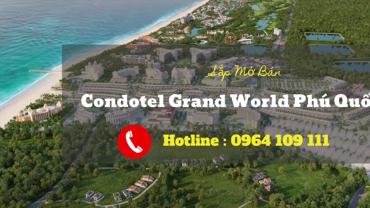 rể nhà nông dâu phố thị tập 15 Shop & Condotel Grand World Casino Phú Quốc mở bán 03/2019