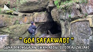 VIRAL..! Goa Safarwadi Peninggalan Tuan Syekh Abdul Qodir Al Zaelani Di Tasikmalaya Jawa Barat