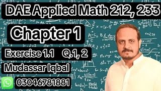 Dae Math 212 | Chapter 1 | Dae Math 233 | Applied Mathematics 212 | 2nd Year | Exercise 1.1 |Q.1, 2