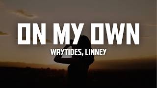 waytides, Linney - On My Own
