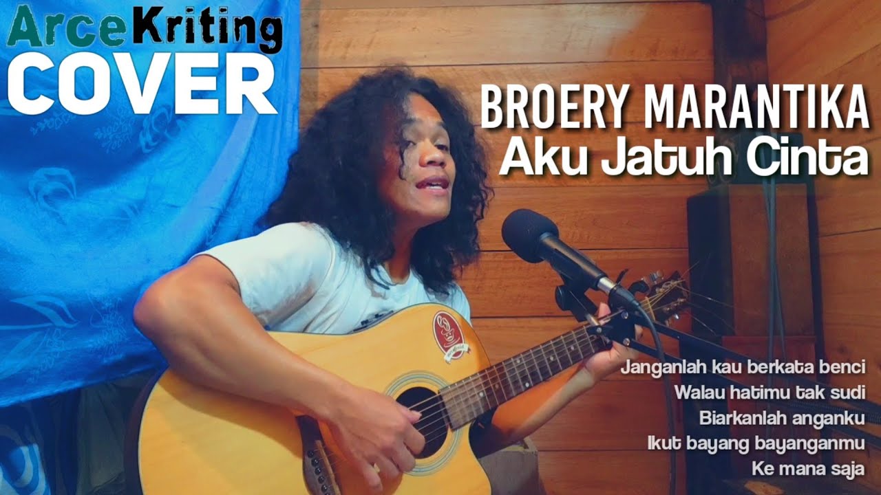 Aku Jatuh CintaBroery Marantikaarcrkritingcover YouTube