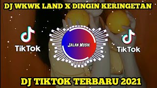 Download lagu DJ WKWK LAND X DINGIN KERINGETAN || DJ TIKTOK TERBARU 2021