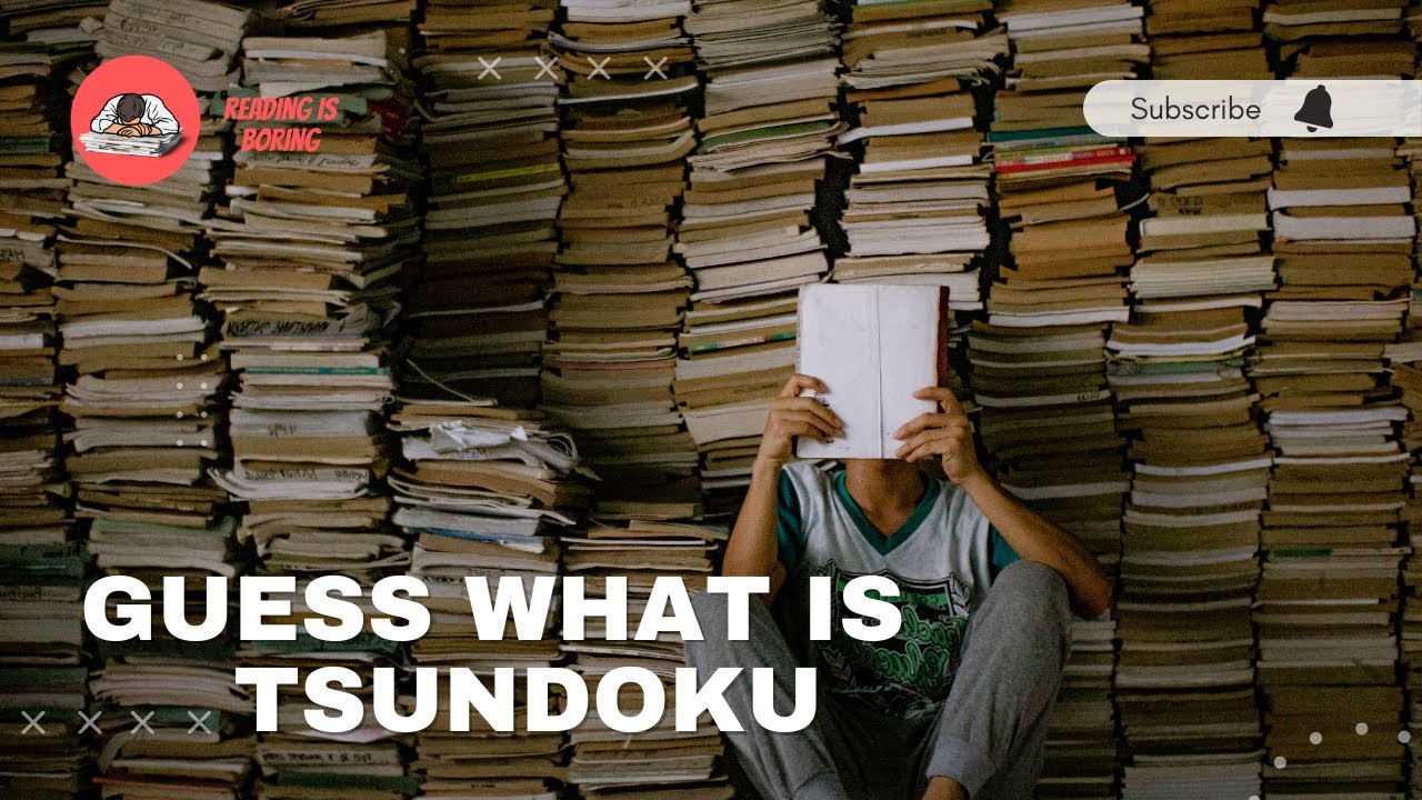 Tsundoku: why people buy books and never read.