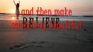 Video thumbnail of "*Make something beautiful*"