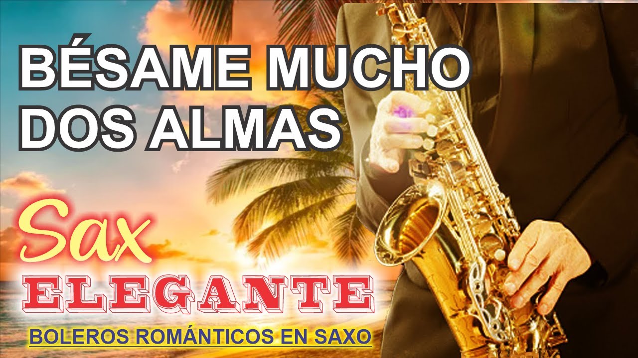 BESAME MUCHO DOS ALMASBoleros de la Edad de Oro del Bolero Accordi