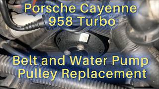 Porsche Cayenne 958 Turbo Belt and Water Pump Pulley Replacement Porsche Cayenne 958 Turbo Belt and Water Pump Pulley Replacement