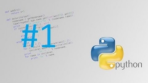 Yeni Başlayanlar İçin Python Ders -1 Giriş