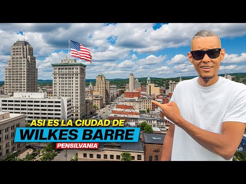 The most affordable city in Pennsylvania * Wilkes Barre - IRL