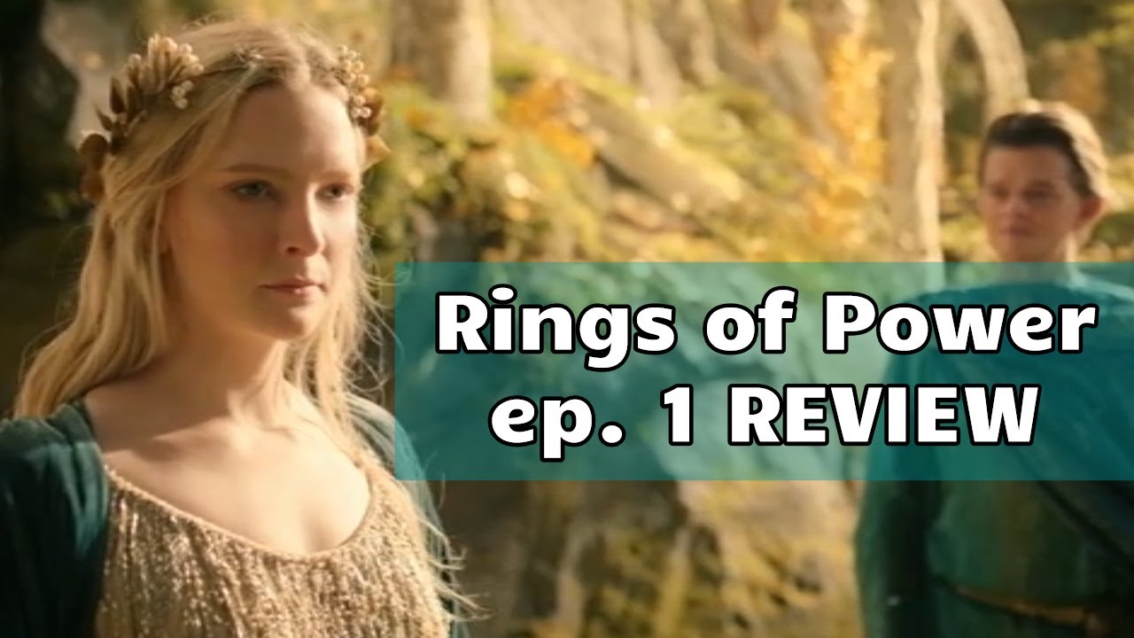 The Rings of Power Review Episode 1 YouTube
