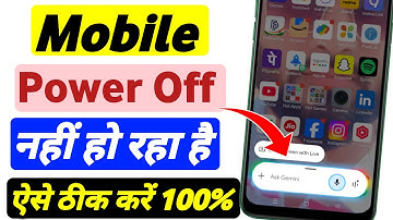 Mobile is not switching off with the power button. Phone is not switching off.