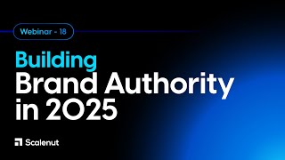 Build Brand Authority in 2025 | SEO &amp; Social Media Strategies That Work!