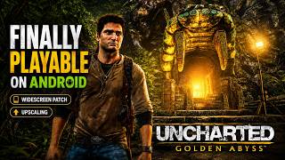 How to Play Uncharted Golden Abyss in 20:9 Widescreen on Android