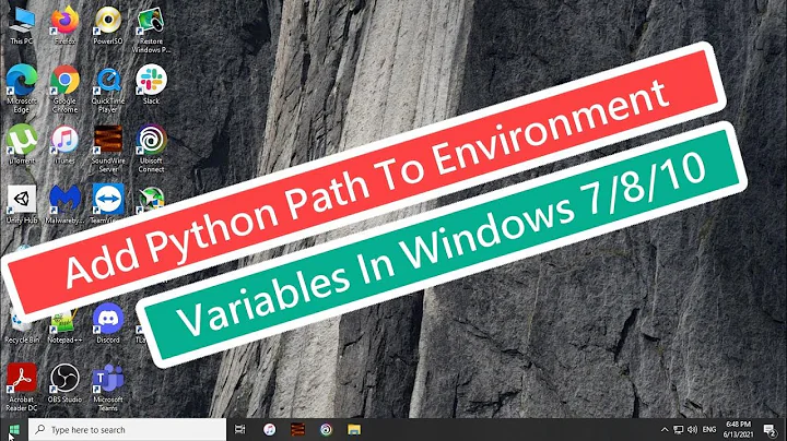 How To Add Python Path To Environment Variables In Windows 7/8/10