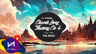 CHẠNH LÒNG THƯƠNG CÔ 4 REMIX [𝟏 𝐇𝐎𝐔𝐑𝐒] - HUY VẠC | Thân em như cá trong lờ...