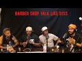 Barbershop Talk Like Diss Ep 13 You Saved a Baby?! with Sonny and Bellez