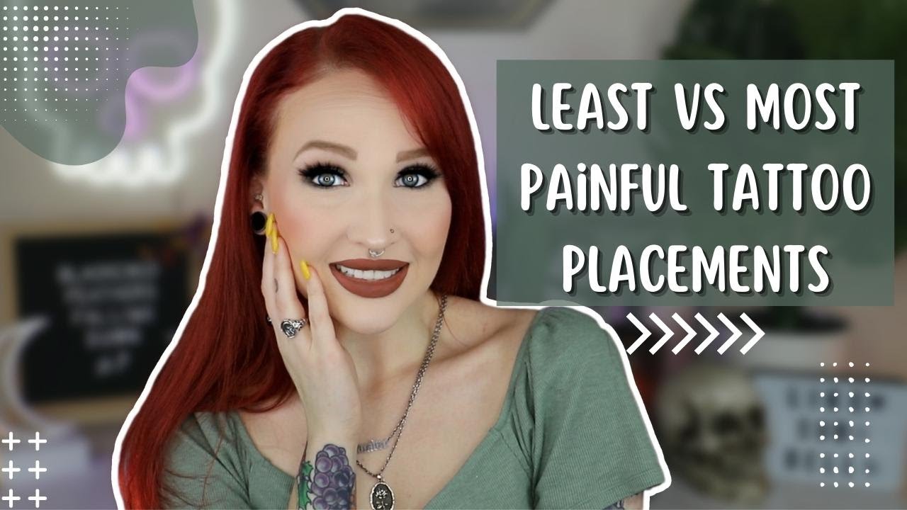 My Least VS Most Painful Tattoo Placements - YouTube
